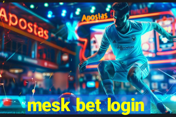 mesk bet login