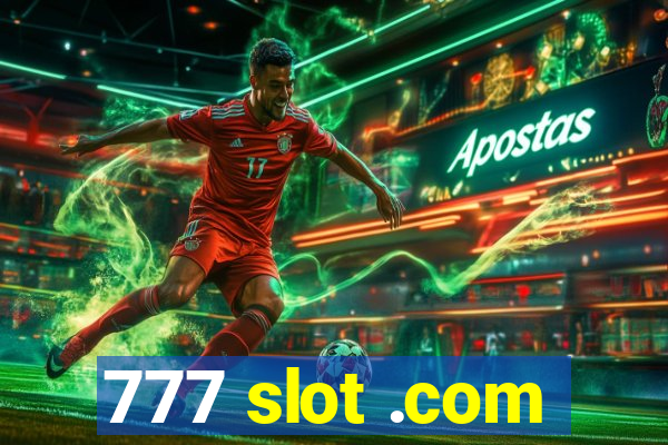 777 slot .com