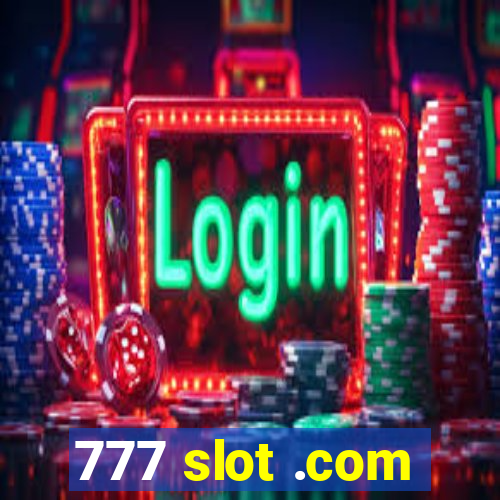 777 slot .com