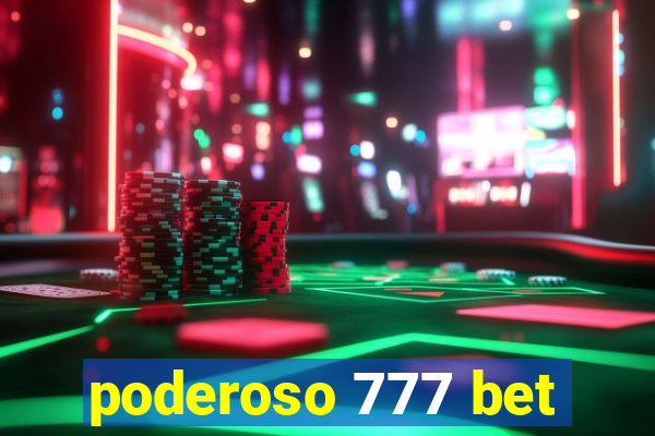 poderoso 777 bet