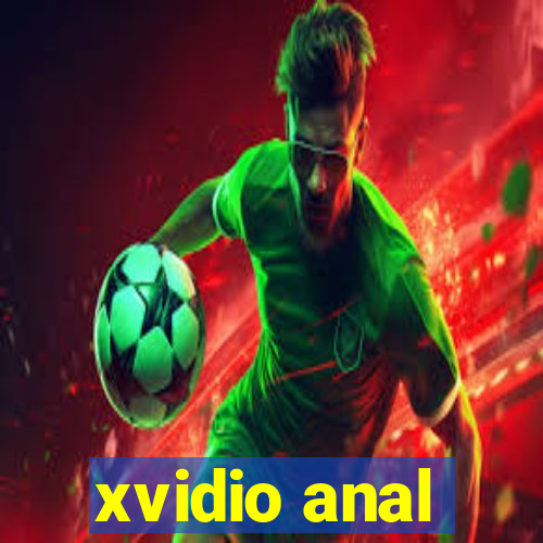 xvidio anal