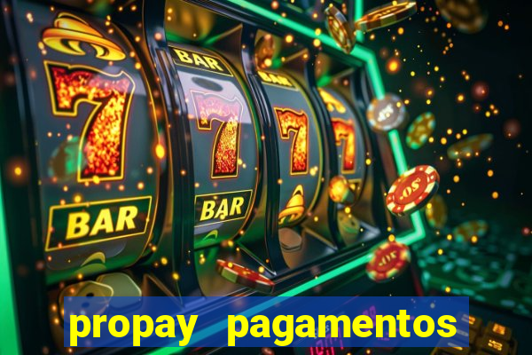 propay pagamentos ltda jogos