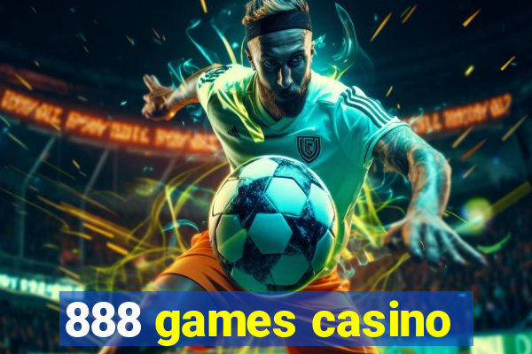 888 games casino