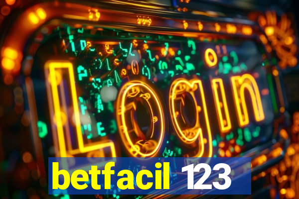 betfacil 123