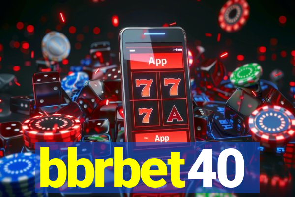 bbrbet40