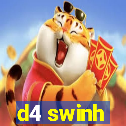 d4 swinh