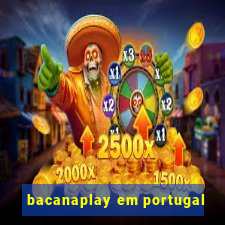 bacanaplay em portugal