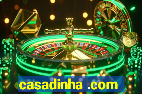 casadinha .com