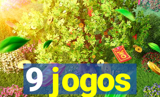 9 jogos