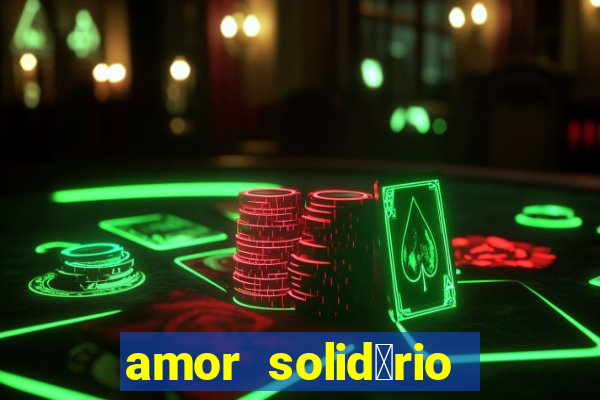 amor solid谩rio bingo ourinhos