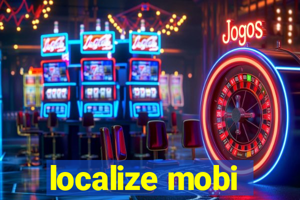 localize mobi