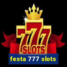 festa 777 slots