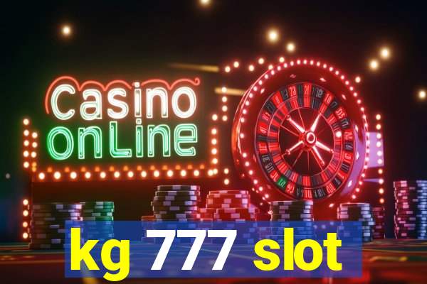 kg 777 slot