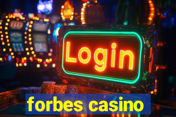 forbes casino