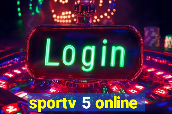 sportv 5 online