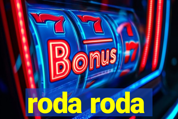 roda roda