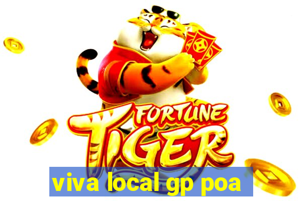 viva local gp poa