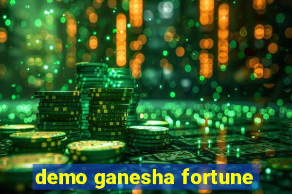 demo ganesha fortune