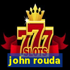 john rouda