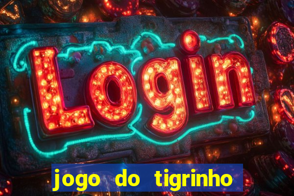 jogo do tigrinho fora do brasil