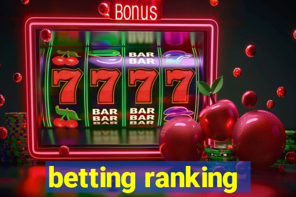 betting ranking