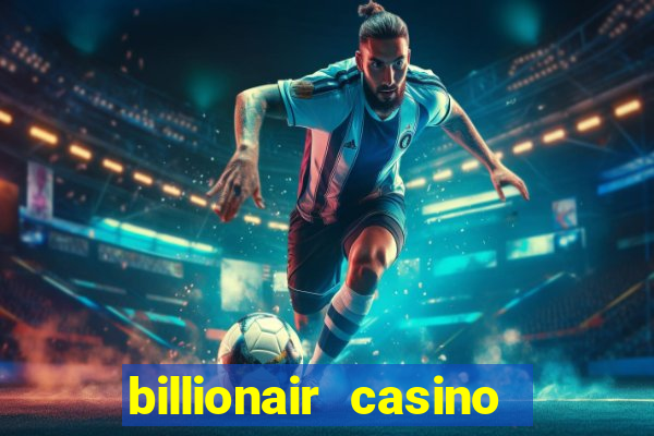 billionair casino free chips