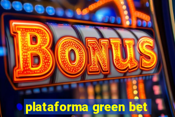 plataforma green bet