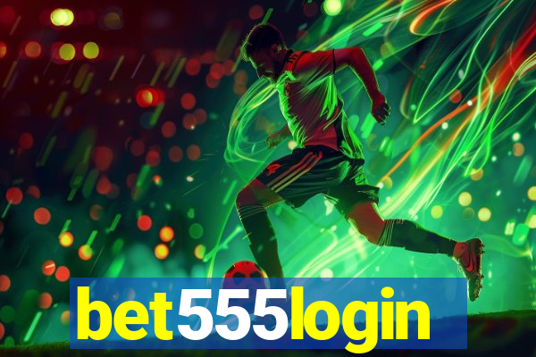 bet555login