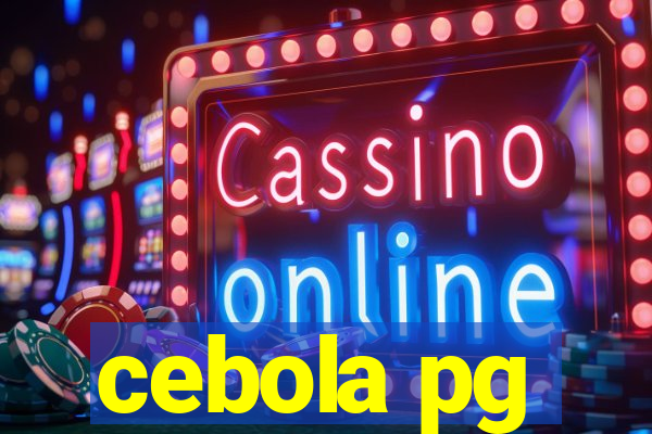 cebola pg