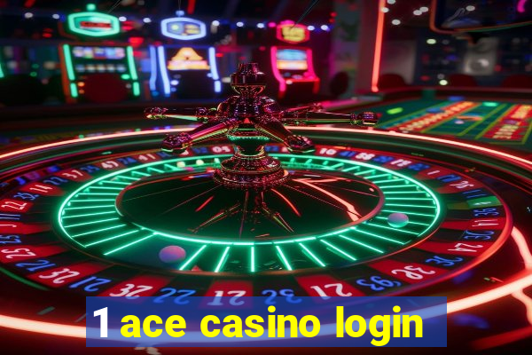 1 ace casino login