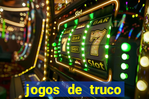 jogos de truco online valendo dinheiro