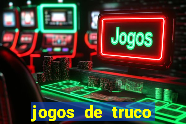 jogos de truco online valendo dinheiro