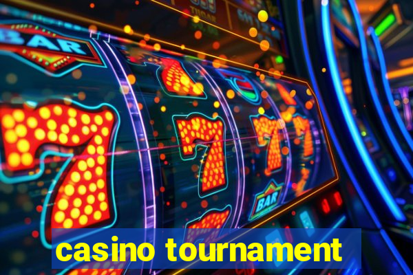 casino tournament