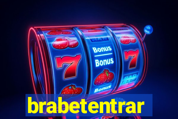 brabetentrar