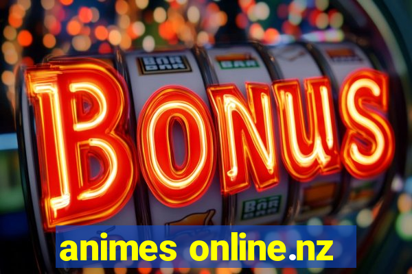 animes online.nz