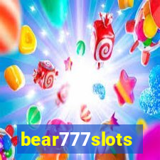 bear777slots