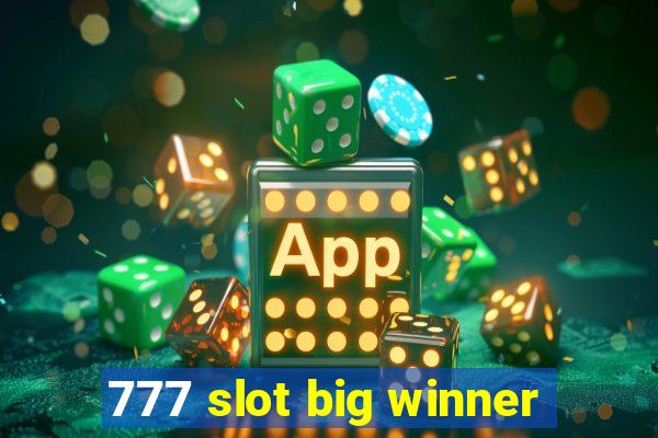 777 slot big winner