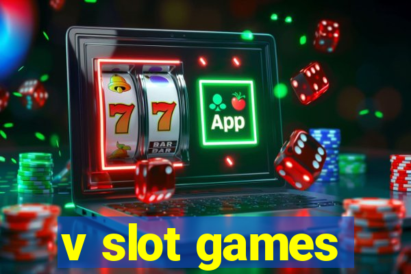 v slot games