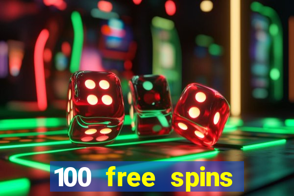 100 free spins resorts casino