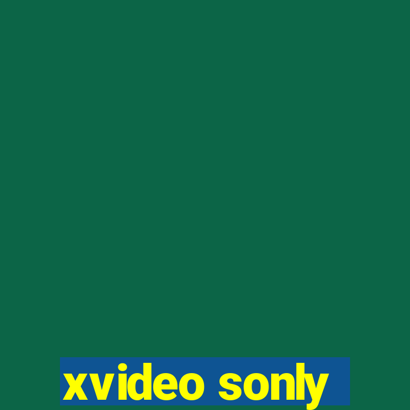 xvideo sonly