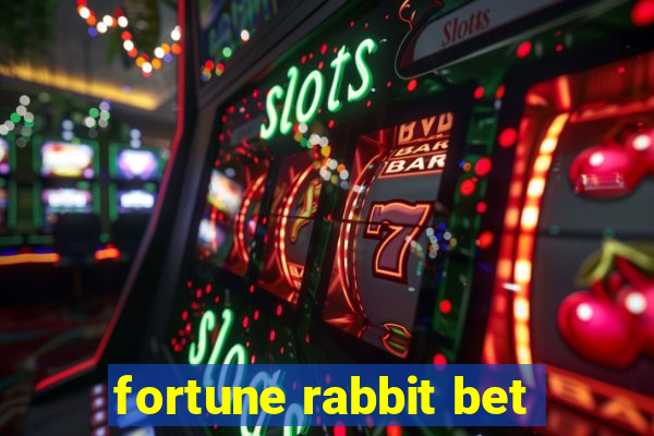 fortune rabbit bet