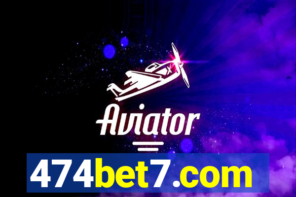 474bet7.com