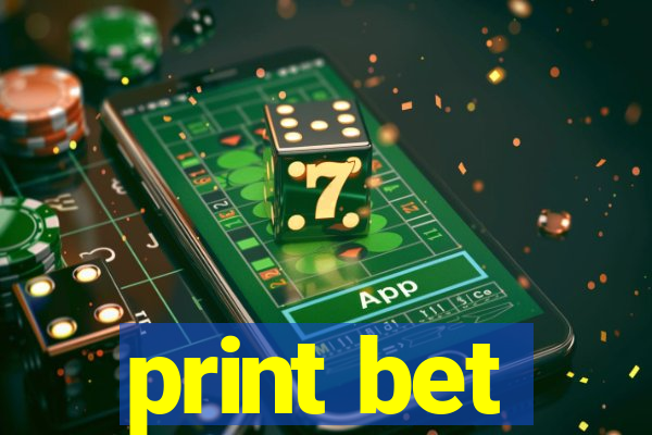 print bet