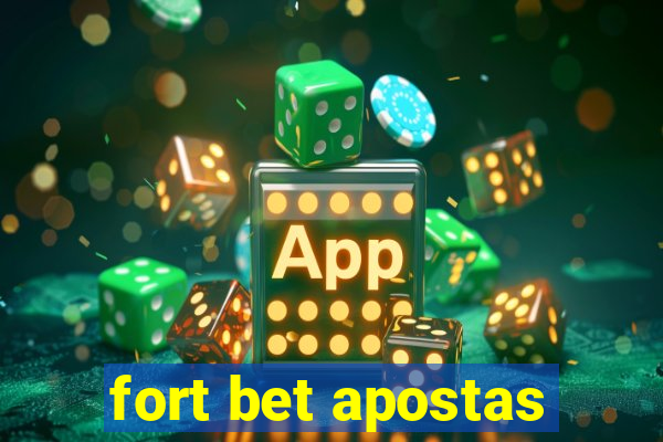 fort bet apostas