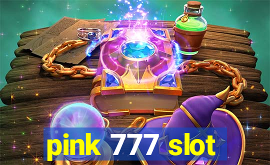 pink 777 slot