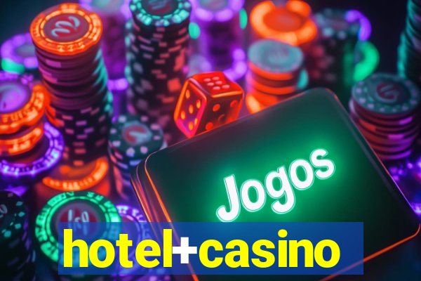 hotel+casino