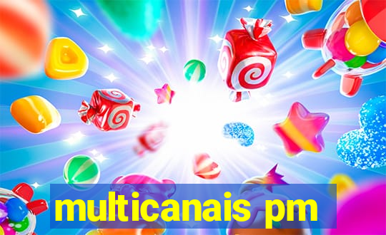 multicanais pm