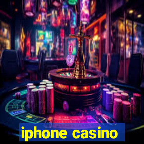 iphone casino