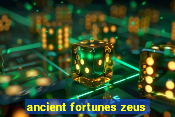 ancient fortunes zeus