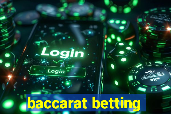 baccarat betting